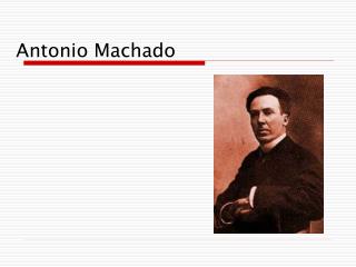 Antonio Machado