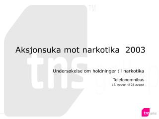 Aksjonsuka mot narkotika 2003