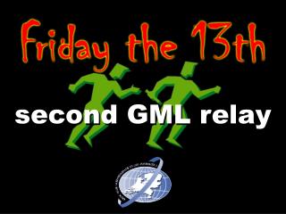 second GML relay