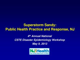 Superstorm Sandy: Public Health Practice and Response, NJ