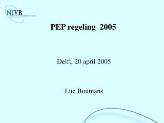 PEP regeling 2005