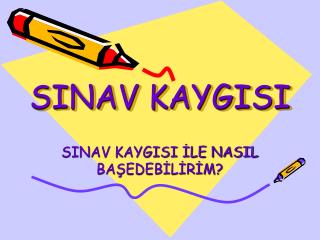 SINAV KAYGISI