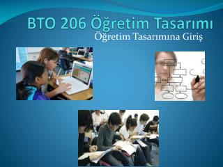 BTO 206 Öğretim Tasarımı