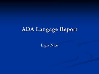 ADA Langage Report