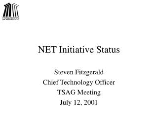 NET Initiative Status