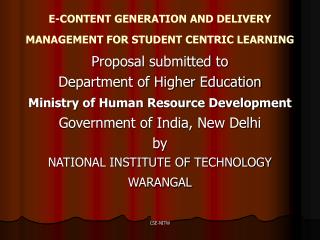 E-CONTENT GENERATION AND DELIVERY MANAGEMENT FOR STUDENT CENTRIC LEARNING