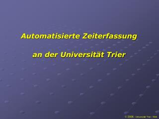  2006 - Universität Trier / Nink