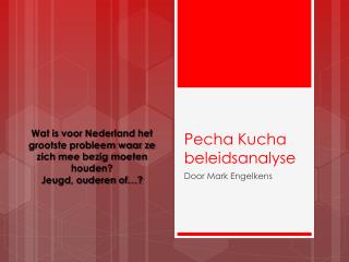 Pecha Kucha beleidsanalyse