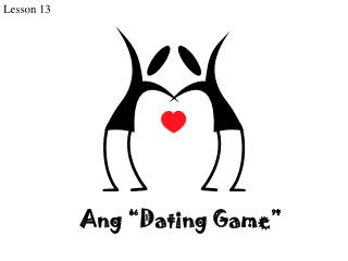 Ang “Dating Game”