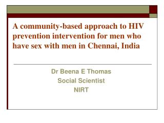 Dr Beena E Thomas Social Scientist NIRT