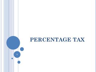 PERCENTAGE TAX