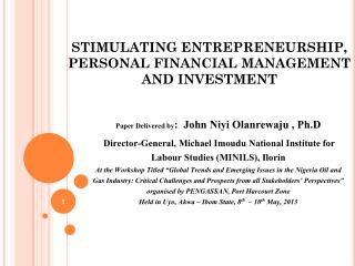 STIMULATING ENTREPRENEURSHIP, PERSONAL FINANCIAL MANAGEMENT AND INVESTMENT