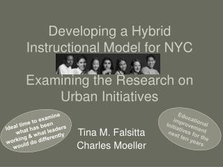 Developing a Hybrid Instructional Model for NYC Examining the Research on Urban Initiatives