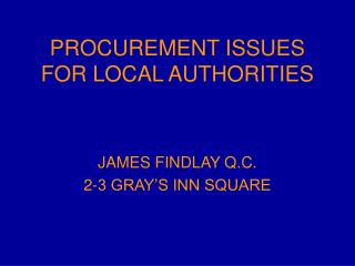 PROCUREMENT ISSUES FOR LOCAL AUTHORITIES