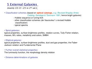 5 External Galaxies (mainly CO 23 (25 in 2 nd ed.))