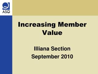 Increasing Member Value