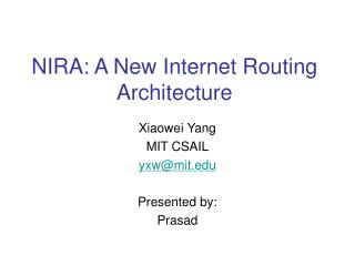 NIRA: A New Internet Routing Architecture