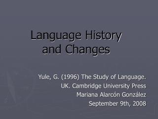 Language History and Changes