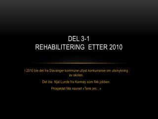 DEL 3-1 Rehabilitering etter 2010