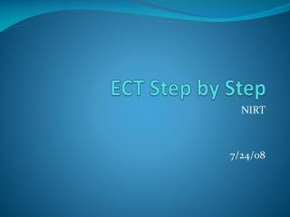 ECT Step by Step