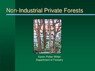 Non-Industrial Private Forests