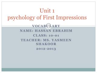 Unit 1 psychology of First Impressions