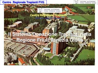 Centro Regionale Trapianti Direttore: dott. F. Giordano