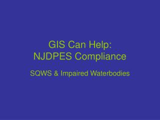 GIS Can Help: NJDPES Compliance