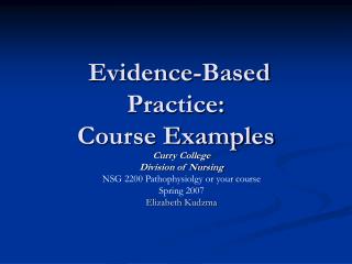 Evidence-Based Practice: Course Examples