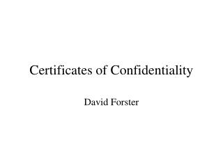 Certificates of Confidentiality