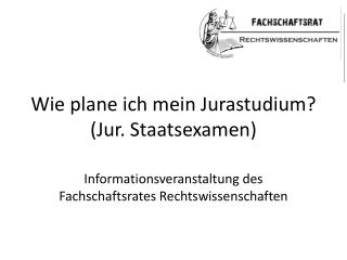 Wie plane ich mein Jurastudium? (Jur. Staatsexamen)