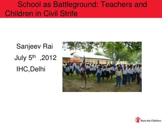 School as Battleground: Teachers and Children in Civil Strife