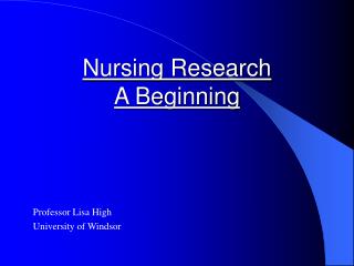 Nursing Research A Beginning