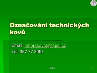 Označování technických kovů