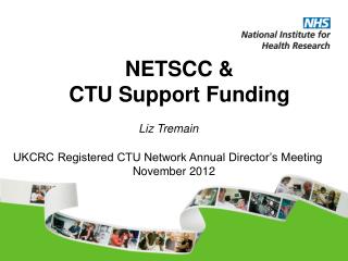 NETSCC &amp; CTU Support Funding