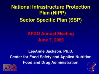 National Infrastructure Protection Plan (NIPP) Sector Specific Plan (SSP) AFDO Annual Meeting