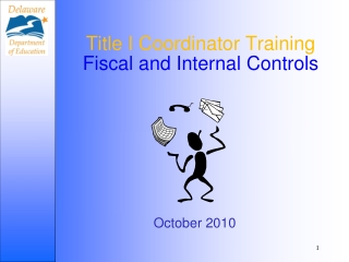 Title I Coordinator Training Fiscal and Internal Controls