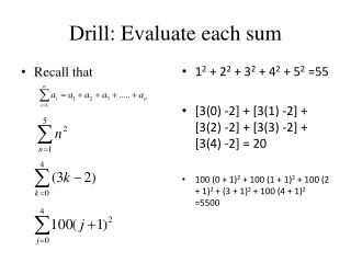 Drill: Evaluate each sum