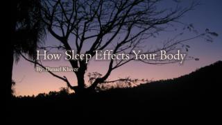 How Sleep Effects Your Body