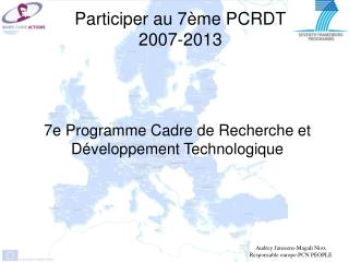 Participer au 7ème PCRDT 2007-2013