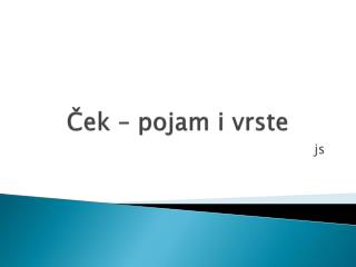 Ček – pojam i vrste