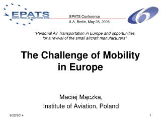 The Challenge of Mobility in Europe