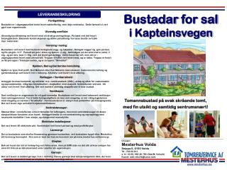 Bustadar for sal i Kapteinsvegen