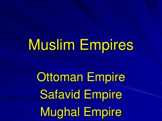 Muslim Empires