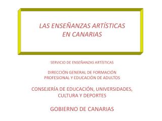 LAS ENSEÑANZAS ARTÍSTICAS EN CANARIAS