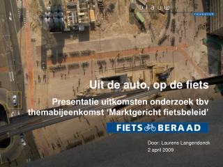 Uit de auto, op de fiets