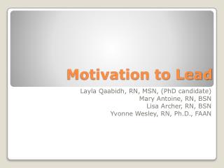 Motivation to Lead