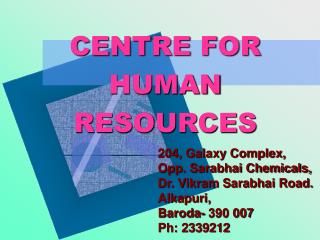 CENTRE FOR HUMAN RESOURCES