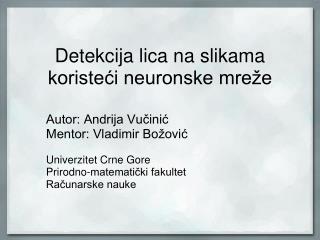 Detekcija lica na slikama koristeći neuronske mreže