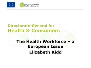 Directorate-General for Health &amp; Consumers